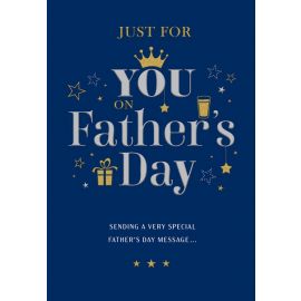 FATHERS DAY JUST FOR YOU