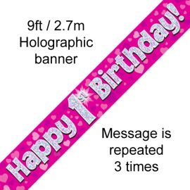 9FT BANNER PINK HOLO HAPPY 1ST BIRTHDAY