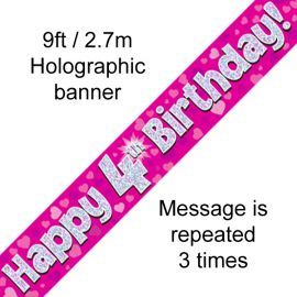 9FT BANNER PINK HOLO HAPPY 4TH BIRTHDAY