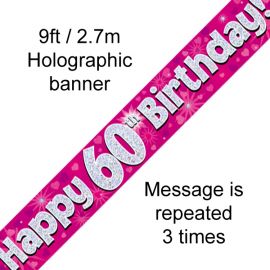 9FT BANNER PINK HOLO HAPPY 60TH BIRTHDAY 